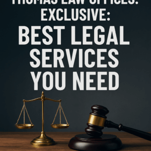 Generate a high-quality, relevant image prompt for an article about: Thomas Law Offices Exclusive: B